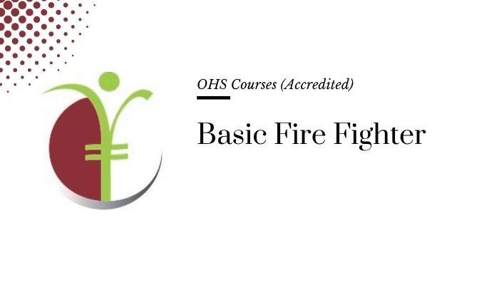 Course banner for “Basic Fire Fighter” under OHS Courses for SHEQ INTEGRATED TRAINING