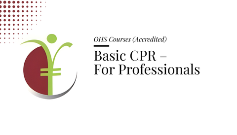 Course banner for “Basic CPR - For Professionals Course” under OHS Courses for SHEQ INTEGRATED TRAINING