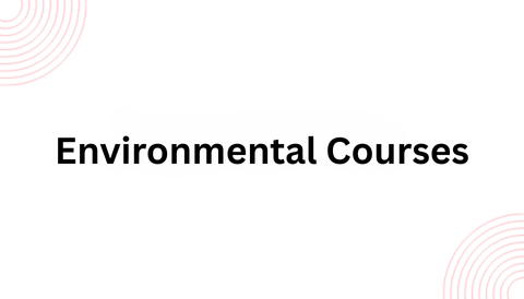 Course banner for “Environmental Courses”