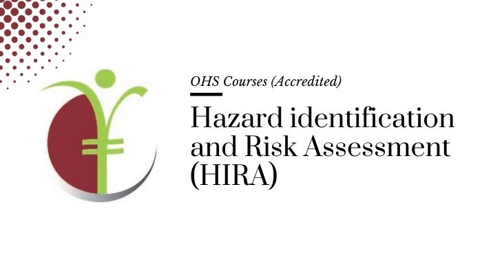 Course banner for “Hazard Identification and Risk Assessment (HIRA)” under OHS Courses for SHEQ INTEGRATED TRAINING