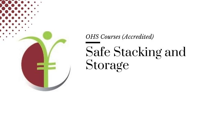 Course banner for “Safe Stacking and Storage” under OHS Courses for SHEQ INTEGRATED TRAINING