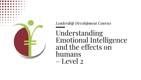Course banner for “Understanding Emotional Intelligence and the effects on humans – Level 2” under Leadership Development Courses