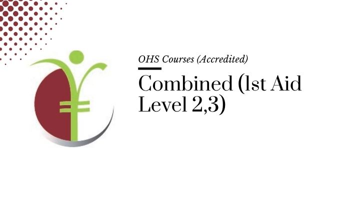 Course banner for “Combined (1st Aid Level 2,3)” under OHS Courses for SHEQ INTEGRATED TRAINING