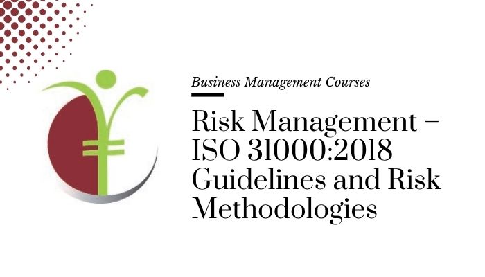 Course banner for “Risk Management - ISO 31000:2018 Guidelines and Risk Methodologies” under Business Management Courses for SHEQ INTEGRATED TRAINING